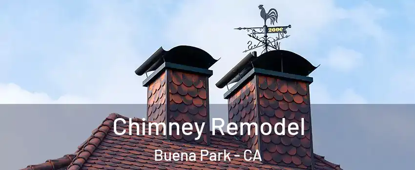  Chimney Remodel Buena Park - CA