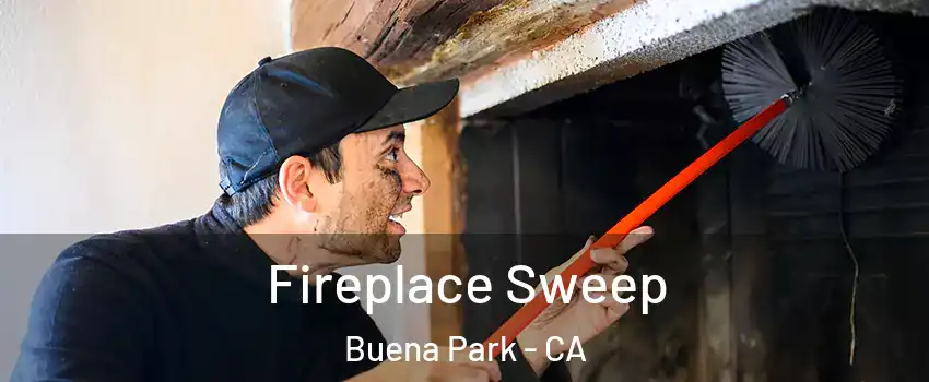  Fireplace Sweep Buena Park - CA