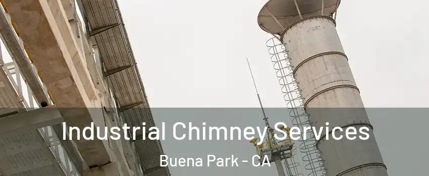  Industrial Chimney Services Buena Park - CA