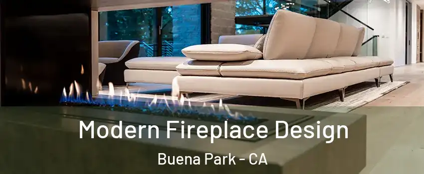  Modern Fireplace Design Buena Park - CA