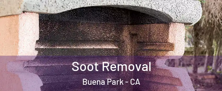  Soot Removal Buena Park - CA